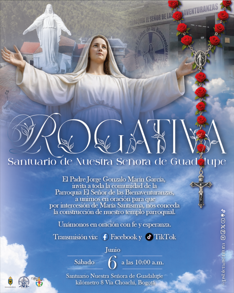 Rogativa Santuario Nuestra Señora de Guadalupe - Sábado 6 de Junio 2026